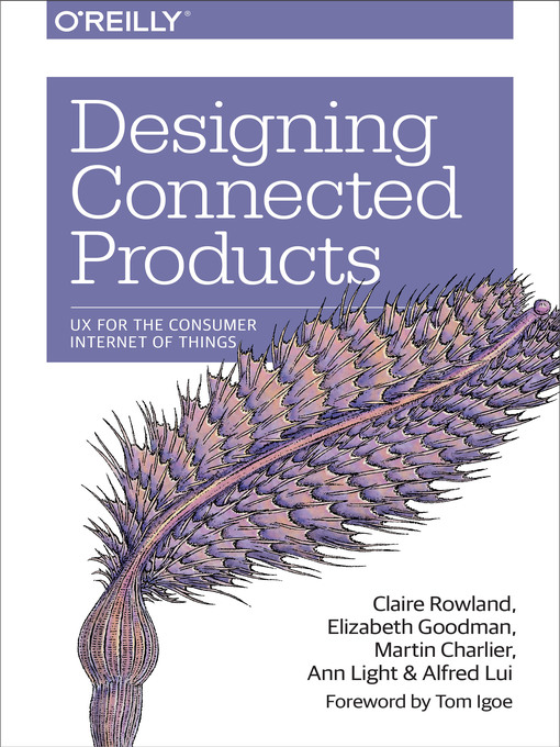 Title details for Designing Connected Products by Claire Rowland - Available